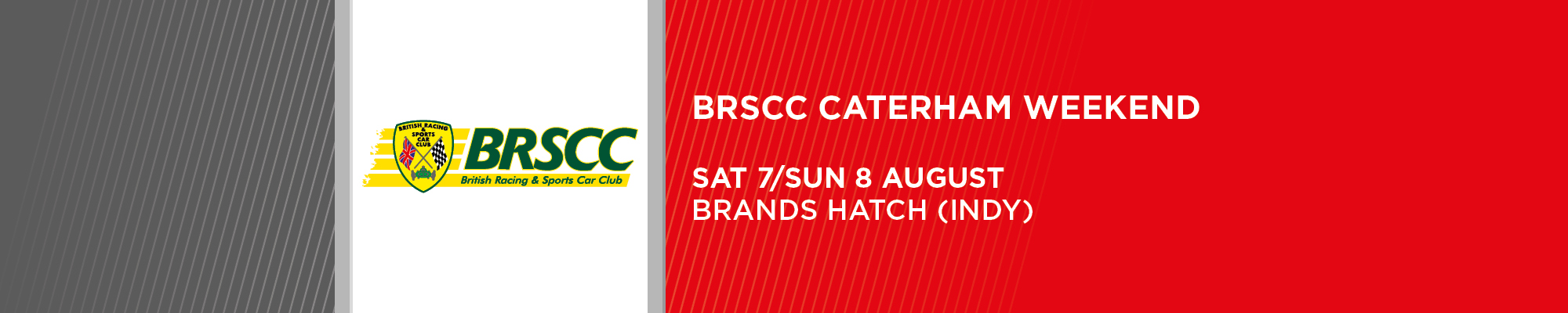BRSCC Caterham Weekend BRSCC Caterham Weekend