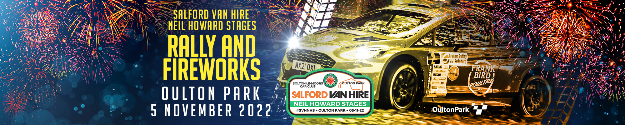Oulton Park Salford Van Hire Neil Howard Stage Rally and Fireworks