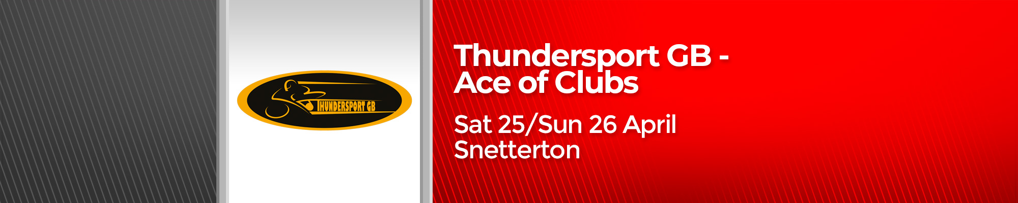 Thundersport GB - Ace of Clubs - POSTPONED  Thundersport GB - Ace of Clubs - POSTPONED